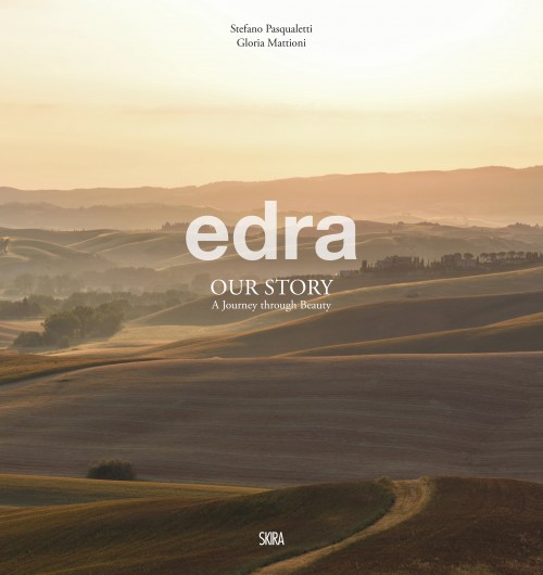 Edra compie trent’anni e si racconta con la bellezza del paesaggio toscano