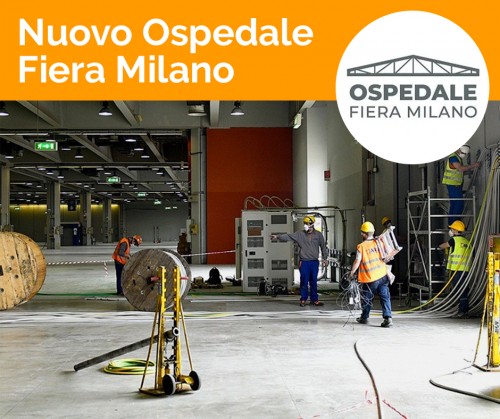 Industrializzazione e impiantistica per l’emergenza. Dentro il cantiere del nuovo Ospedale Fiera Milano