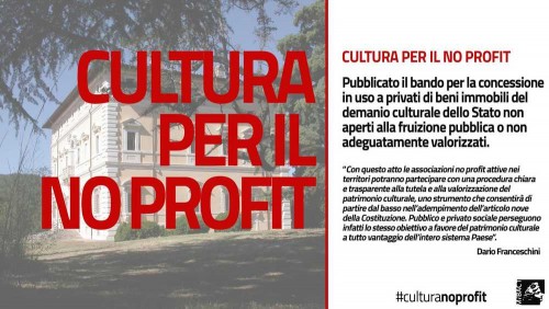 Cultura per il no profit. Cercasi associazioni per gestire 13 gioielli del patrimonio italiano