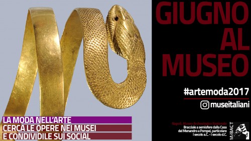 Il Mibact fa conoscere i suoi musei attraverso i social con #Artemoda2017